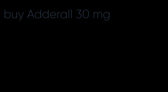 buy Adderall 30 mg