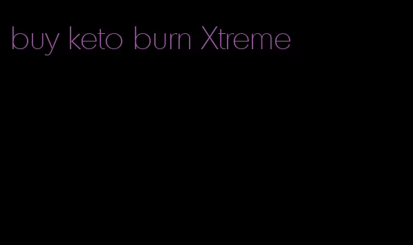 buy keto burn Xtreme