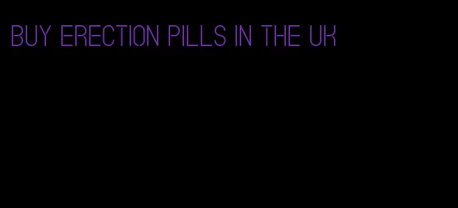 buy erection pills in the UK