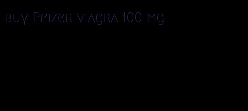 buy Pfizer viagra 100 mg