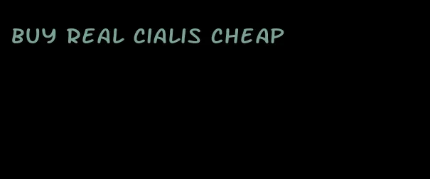 buy real Cialis cheap