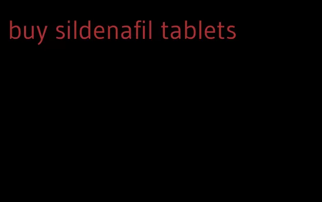 buy sildenafil tablets