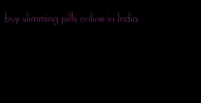 buy slimming pills online in India