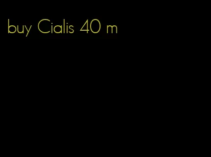 buy Cialis 40 m