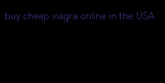 buy cheap viagra online in the USA