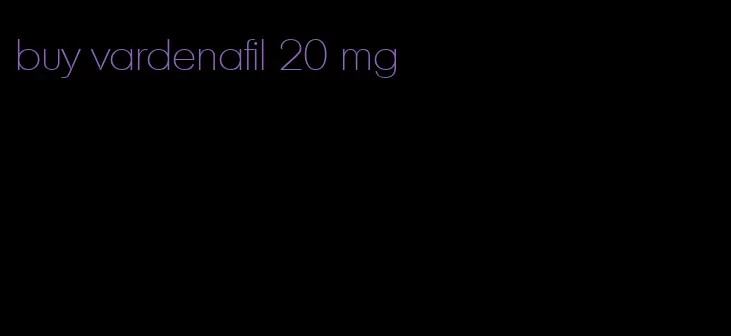 buy vardenafil 20 mg