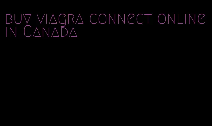 buy viagra connect online in Canada