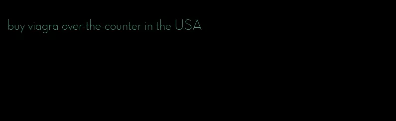 buy viagra over-the-counter in the USA