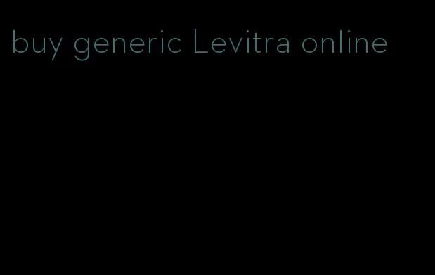 buy generic Levitra online