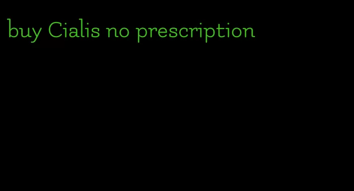 buy Cialis no prescription