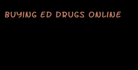 buying ED drugs online