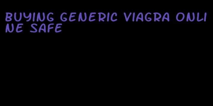 buying generic viagra online safe