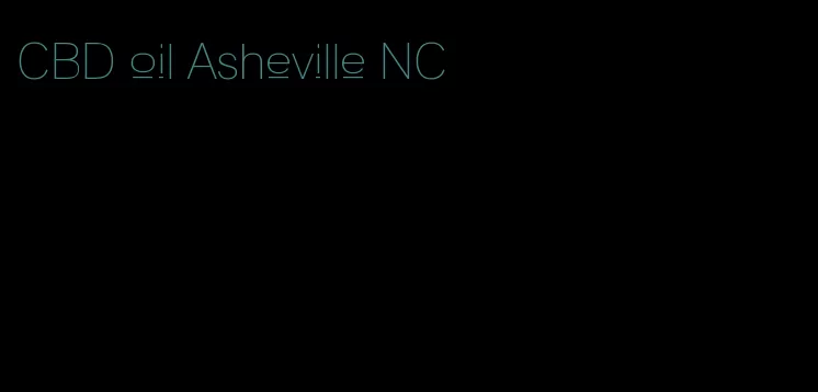 CBD oil Asheville NC