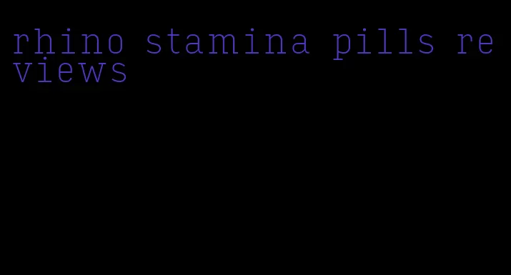 rhino stamina pills reviews