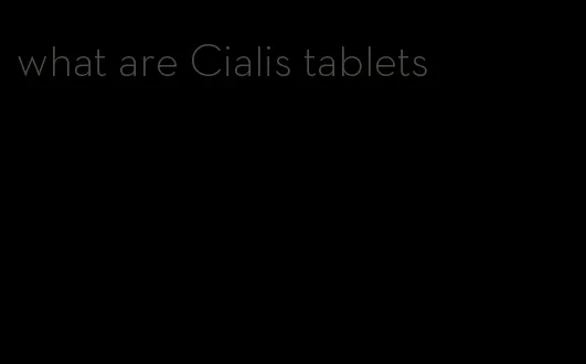 what are Cialis tablets