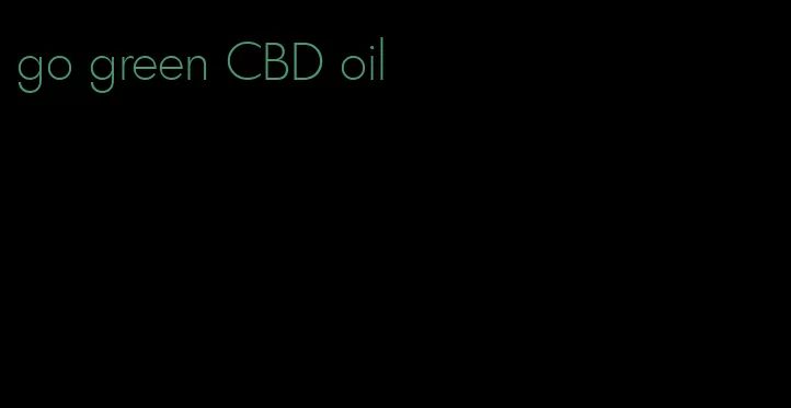 go green CBD oil