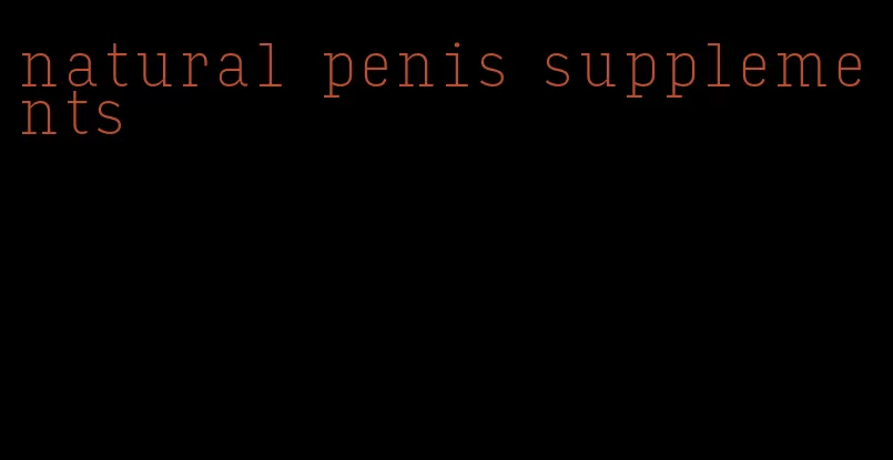 natural penis supplements