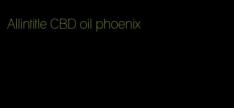 Allintitle CBD oil phoenix