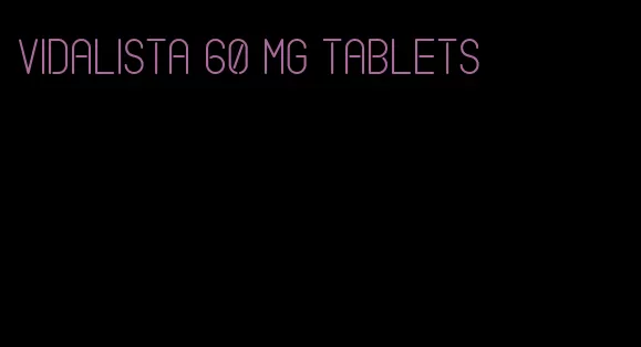 vidalista 60 mg tablets