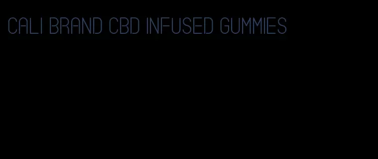 Cali brand CBD infused gummies