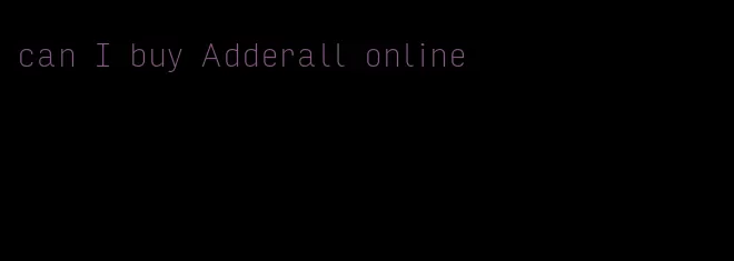 can I buy Adderall online