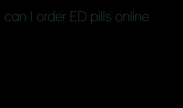 can I order ED pills online