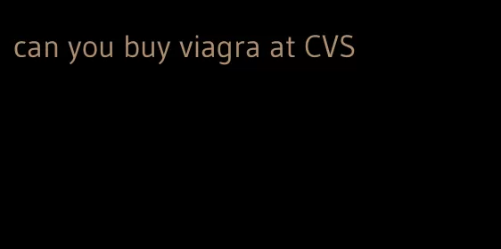 can you buy viagra at CVS