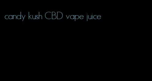 candy kush CBD vape juice