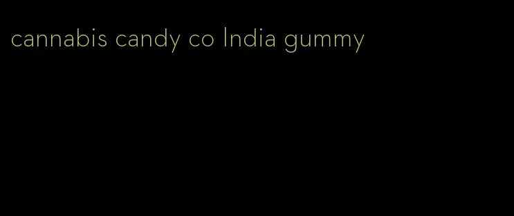 cannabis candy co India gummy