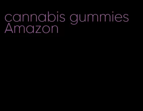 cannabis gummies Amazon