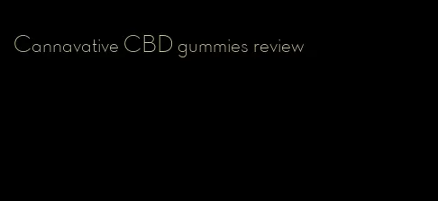 Cannavative CBD gummies review