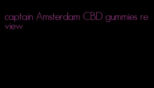 captain Amsterdam CBD gummies review