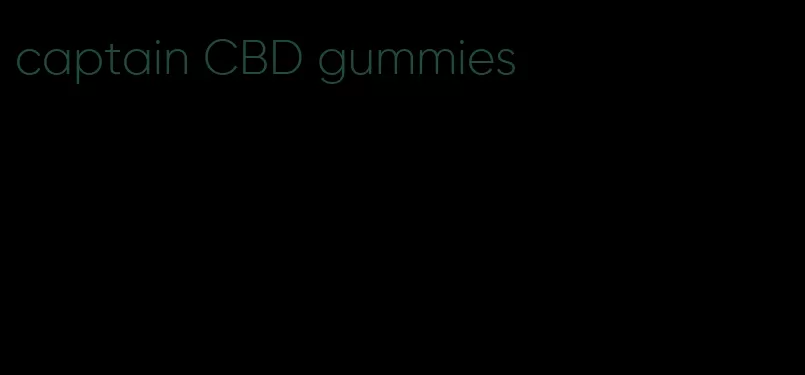 captain CBD gummies