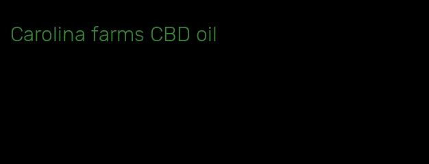 Carolina farms CBD oil