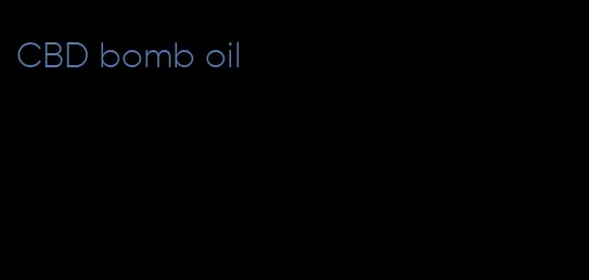 CBD bomb oil