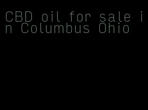 CBD oil for sale in Columbus Ohio