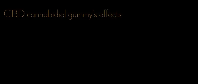 CBD cannabidiol gummy's effects