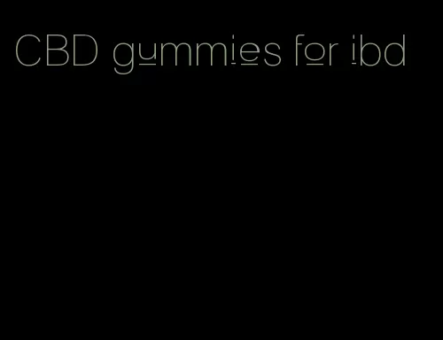 CBD gummies for ibd