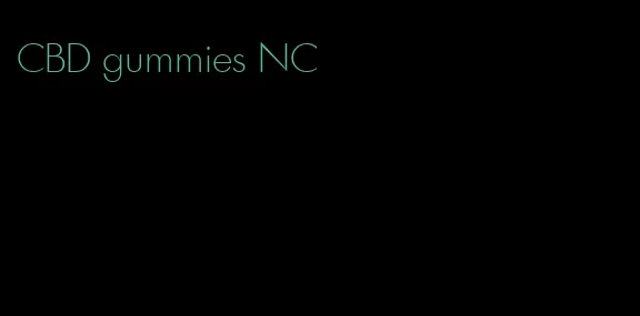 CBD gummies NC