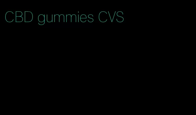 CBD gummies CVS