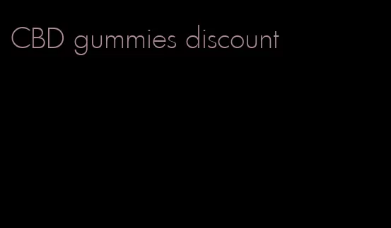 CBD gummies discount