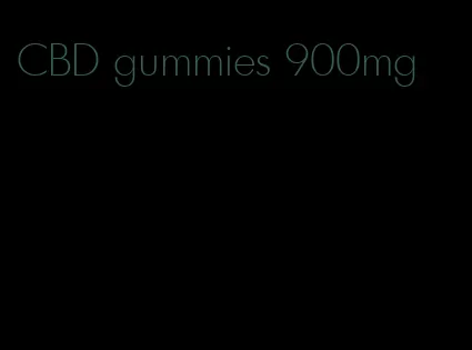 CBD gummies 900mg