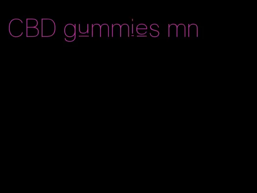 CBD gummies mn