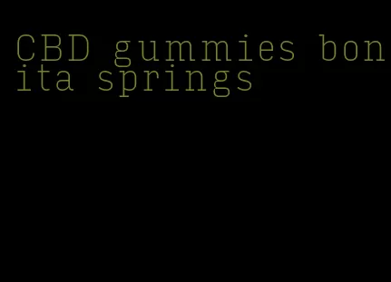 CBD gummies bonita springs