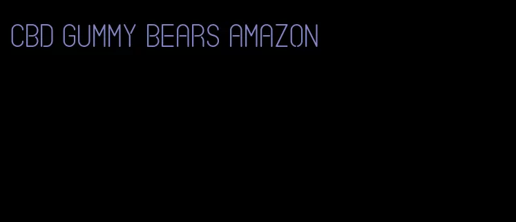 CBD gummy bears Amazon