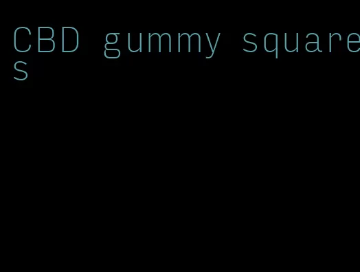 CBD gummy squares