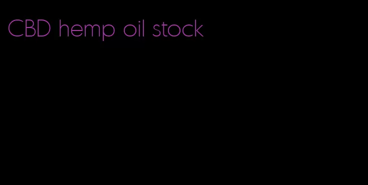 CBD hemp oil stock