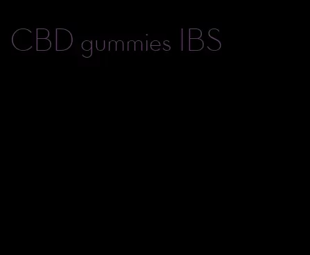 CBD gummies IBS