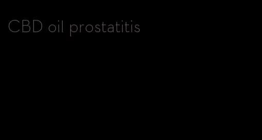 CBD oil prostatitis